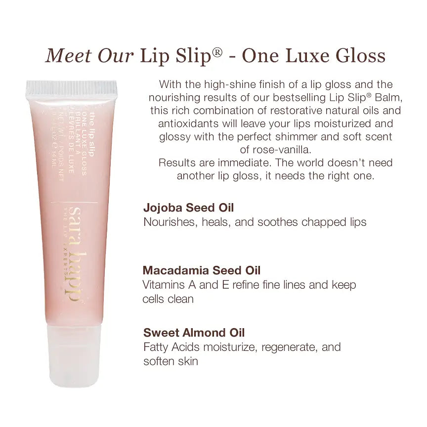 One Luxe Gloss- The Lip Slip